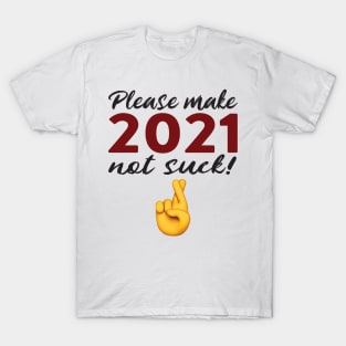 New Year 2020 to 2021 Funny T-Shirt